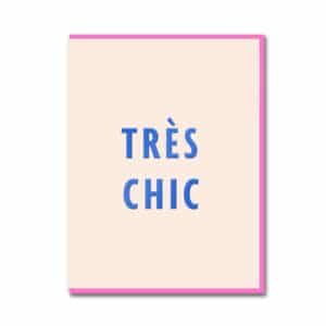 Très Chic Greetings Card