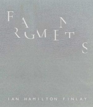 Fragments - Ian Hamilton Finlay