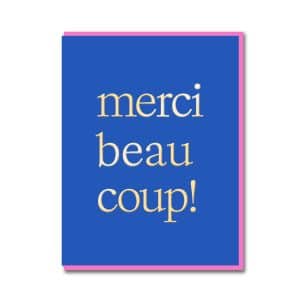 Merci Beaucoup! Greetings Card