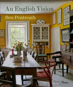 An English Vision - Ben Pentreath