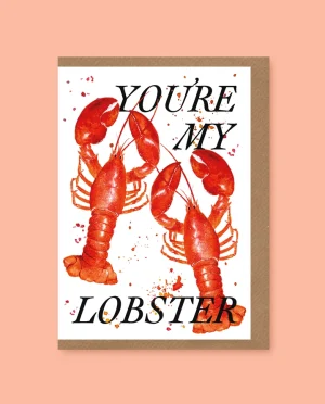 You're My Lobster