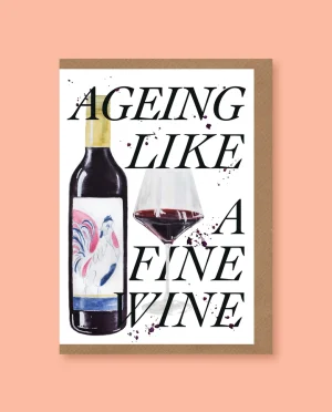 Ageing Like Fine Wine